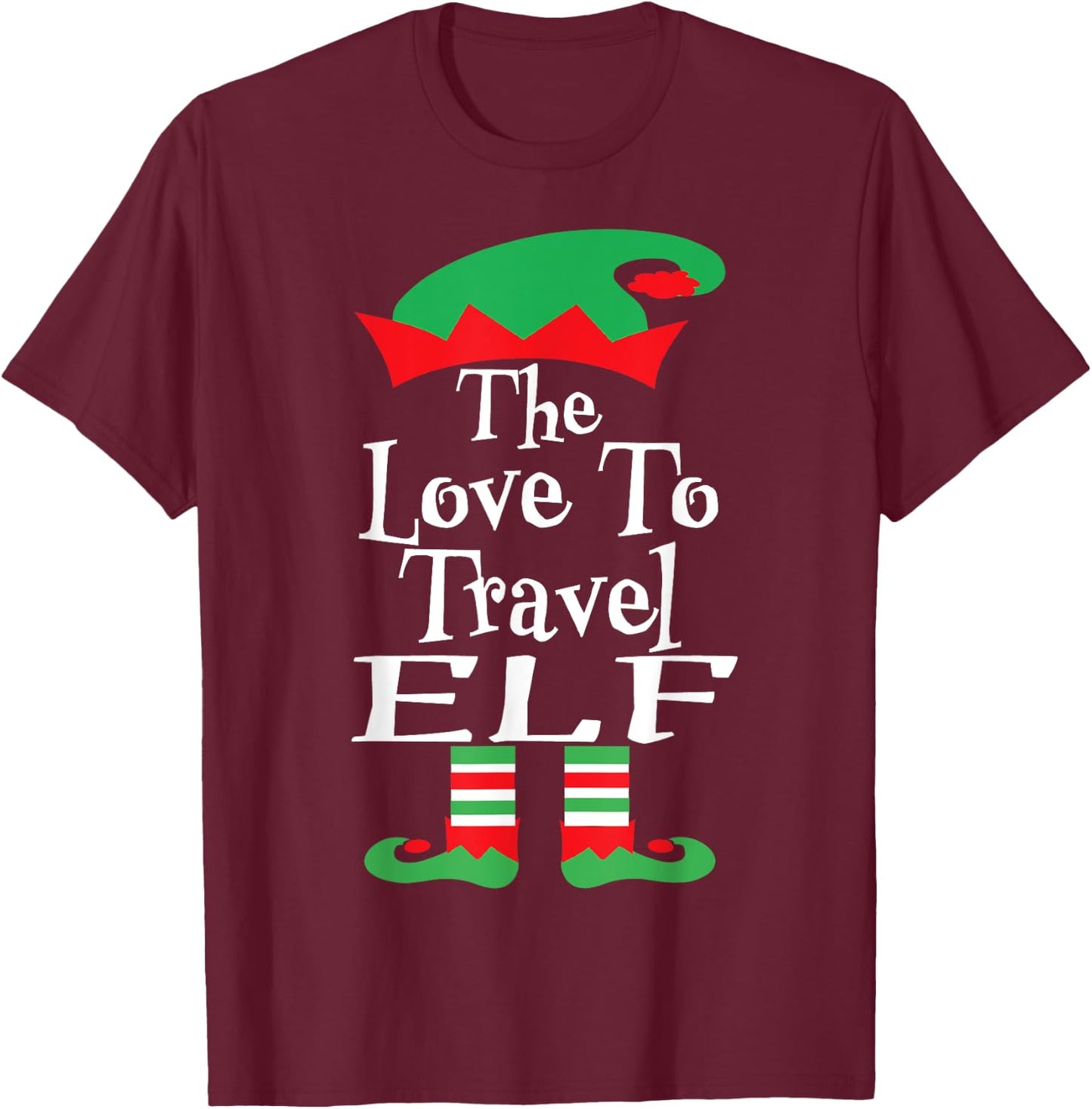 Funny Christmas The Love To Travel Elf Family Matching T-Shirt - T-Shirt | Maroon