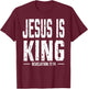 Jesus is King Revelation 17:14 dark T-Shirt - T-Shirt | Maroon