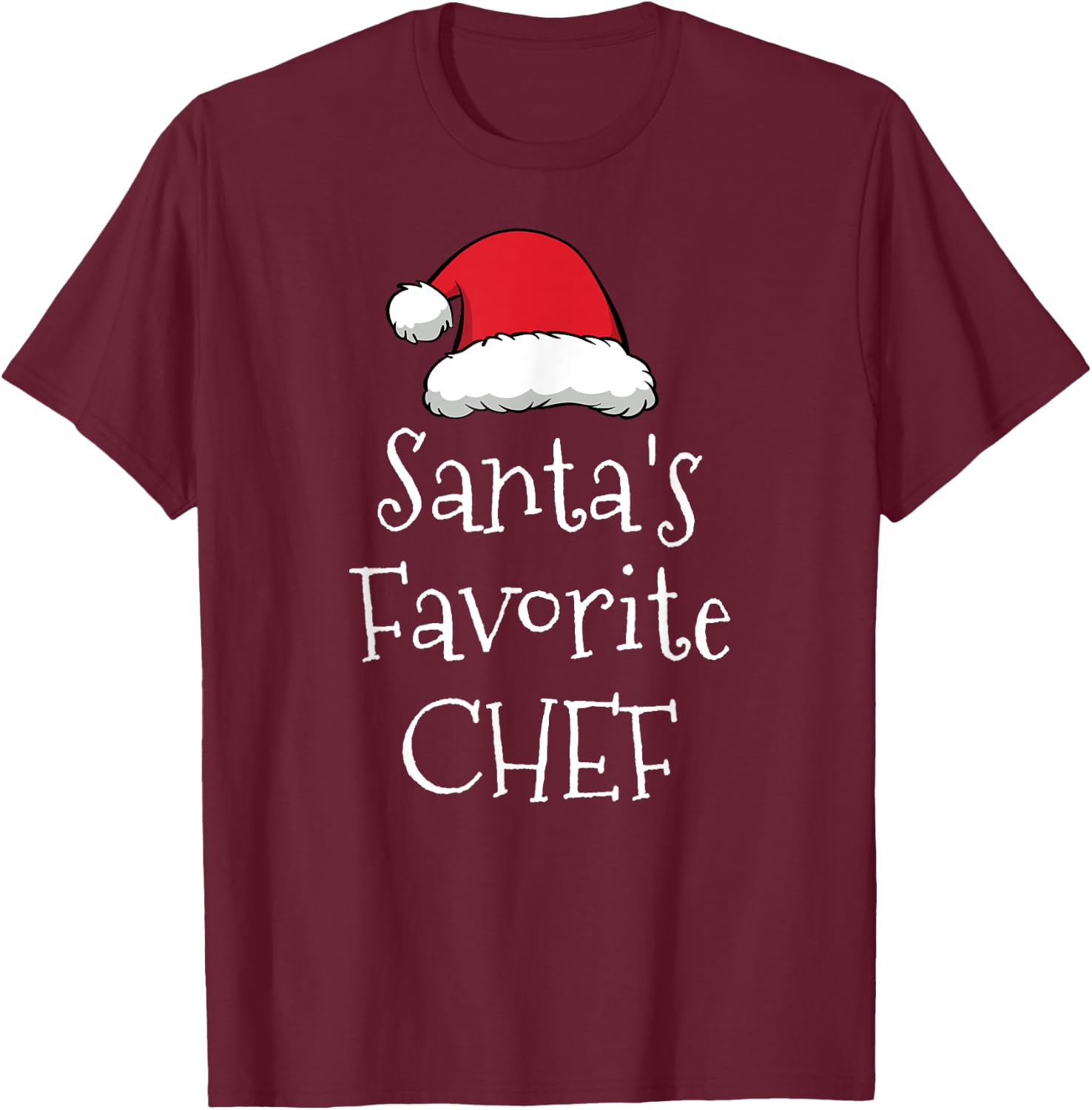 Santas Favorite Chef - Christmas Funny Gift Pajama Xmas T-Shirt - T-Shirt | Maroon