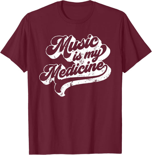 Music Is My Medicine Vintage 70s Retro Style Quote T-Shirt - T-Shirt | Maroon