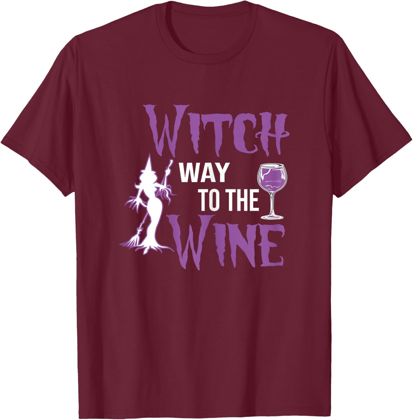 Funny Halloween Witch Way To The Wine Halloween Witch lover T-Shirt - T-Shirt | Maroon