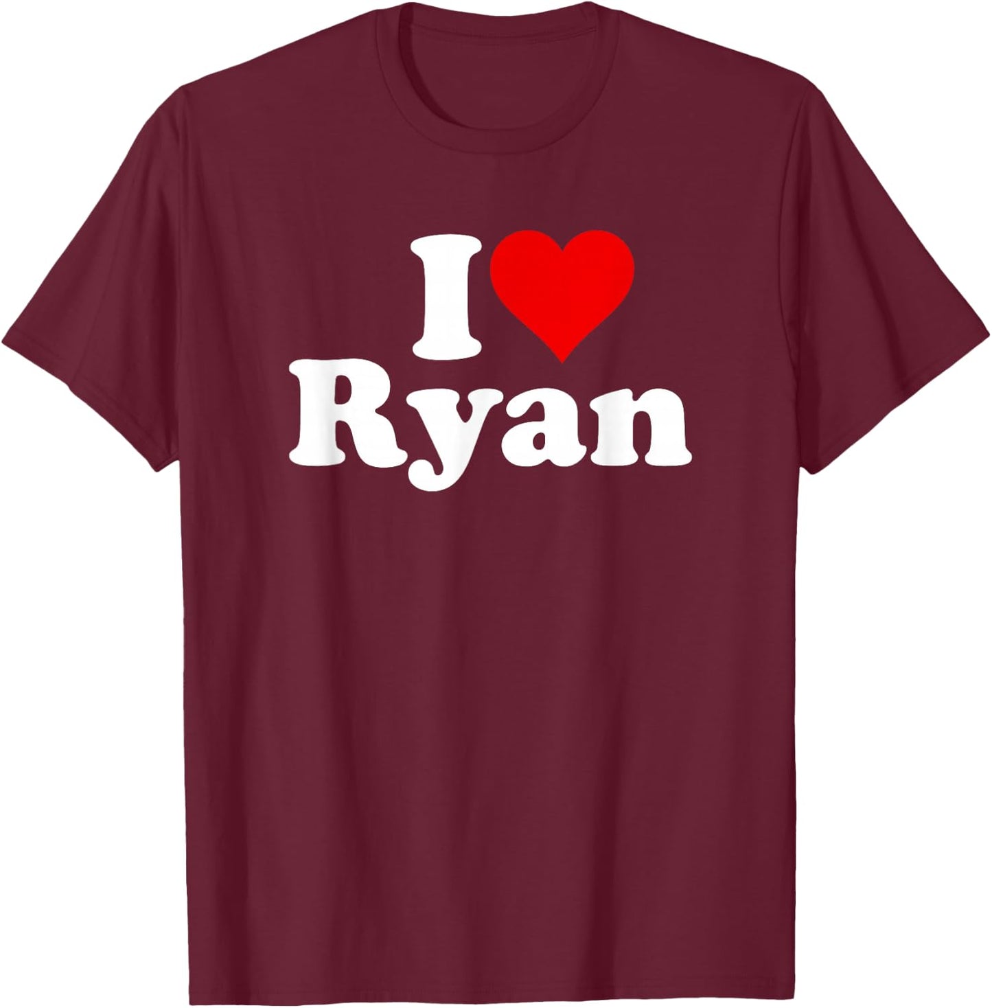 I Love Heart Ryan T-Shirt - T-Shirt | Maroon