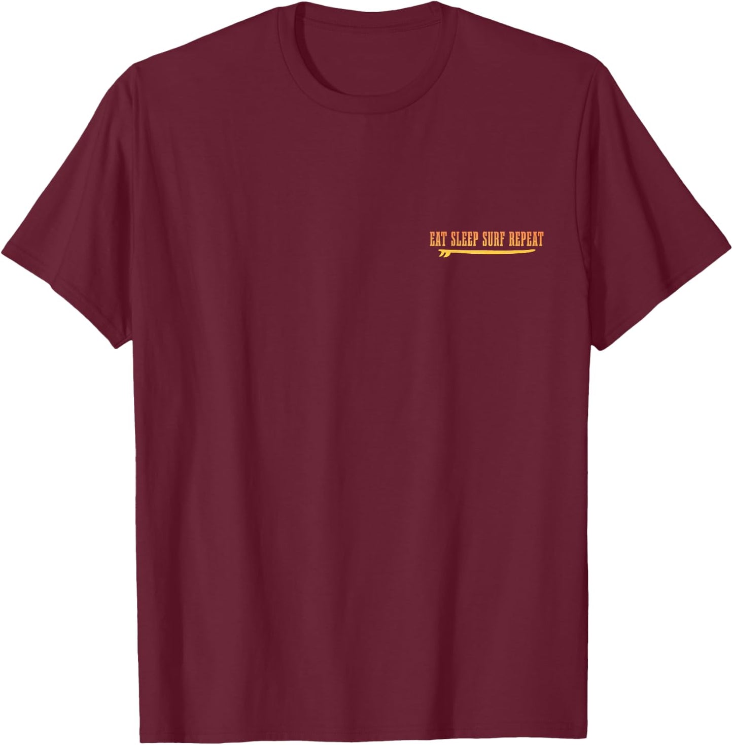 Eat Sleep Surf Repeat Surfer Surfboard Vintage Surfing T-Shirt - T-Shirt | Maroon