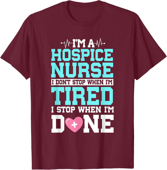 Hospice Nurse CHPN CHPLN Healthcare Worker Palliative RN T-Shirt - T-Shirt | Maroon
