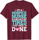 Hospice Nurse CHPN CHPLN Healthcare Worker Palliative RN T-Shirt - T-Shirt | Maroon