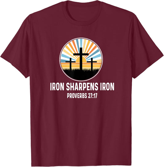 Proverbs 27:17 27 17 God Jesus Religious Iron Sharpens Iron T-Shirt - T-Shirt | Maroon