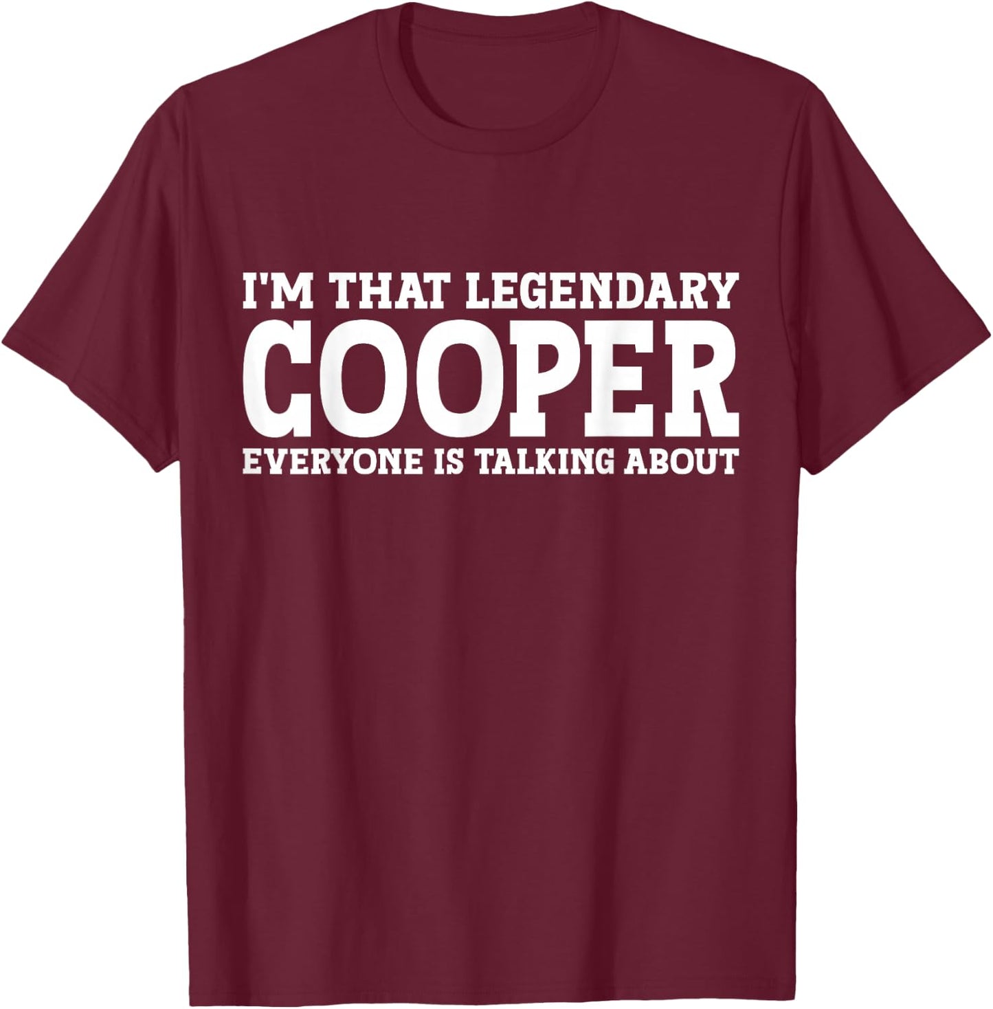 Cooper Personal Name Funny Cooper T-Shirt - T-Shirt | Maroon