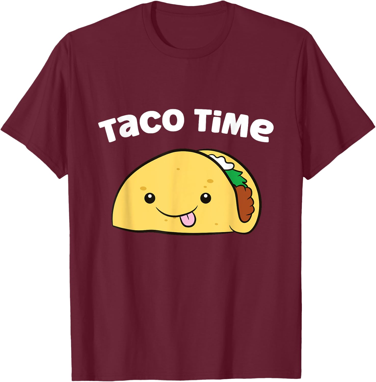 Funny Taco Lover Taco Time Taco Tuesday T-Shirt - T-Shirt | Maroon