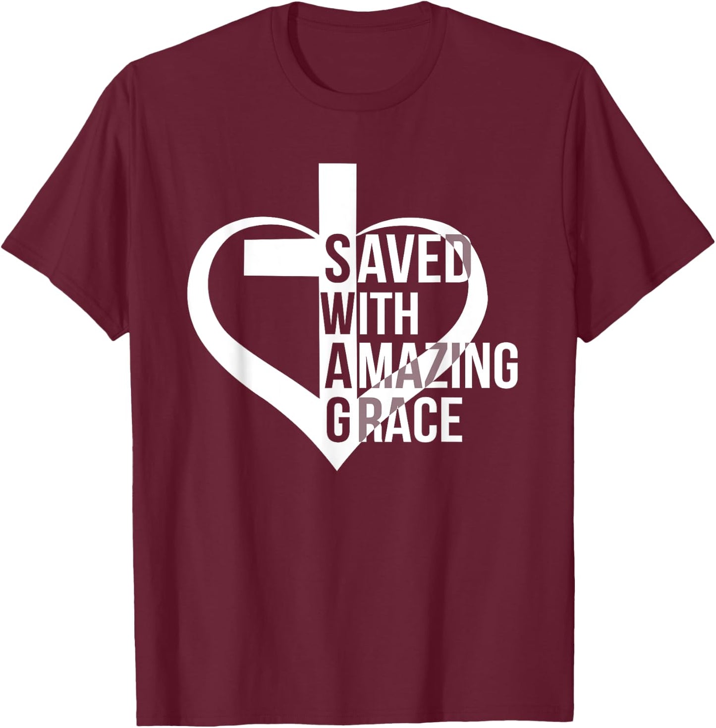 Saved With Amazing-Grace Swag Christian Faithcross Heart T-Shirt - T-Shirt | Maroon