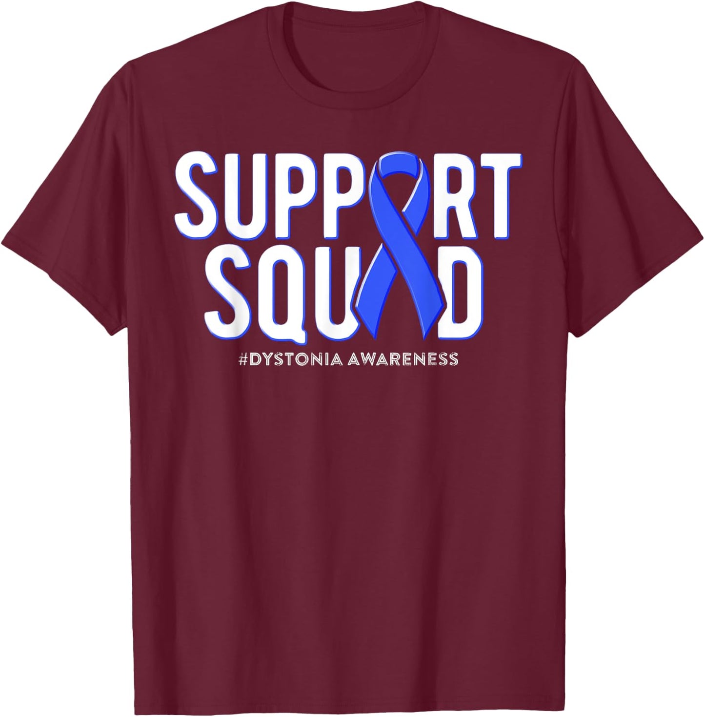 Support Squad Dystonia Awareness Blue Ribbon T-Shirt - T-Shirt | Maroon