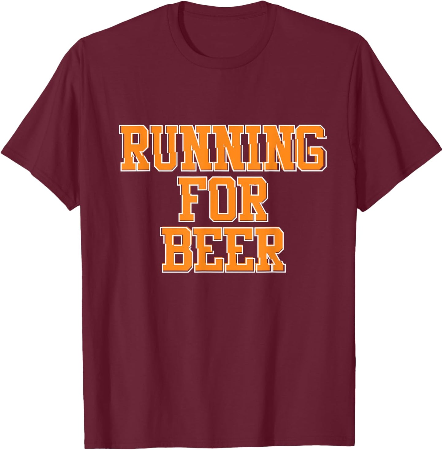 Funny Running For Beer Typography Runner Beer Lover T-Shirt - T-Shirt | Maroon