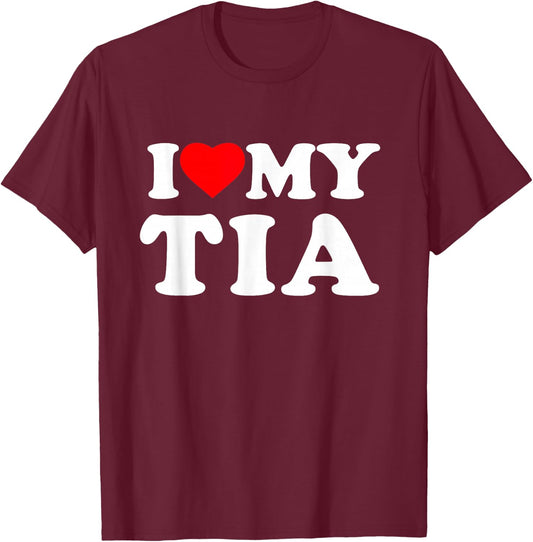 I Love My Tia I Heart Family Grandma T-Shirt - T-Shirt | Maroon