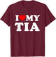 I Love My Tia I Heart Family Grandma T-Shirt - T-Shirt | Maroon