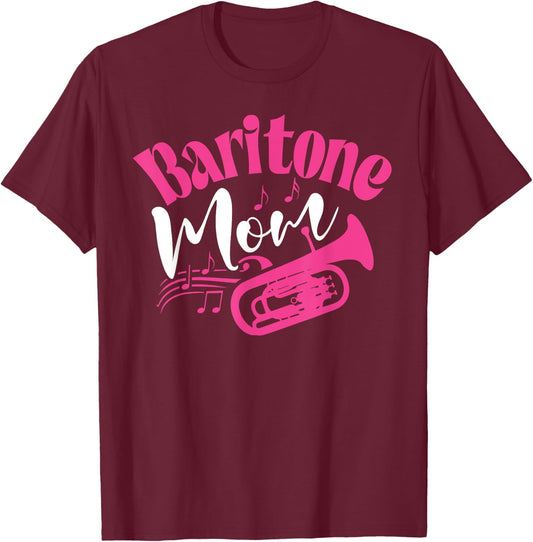 Baritone Mom Marching Band Mother Mama Player T-Shirt - T-Shirt | Maroon