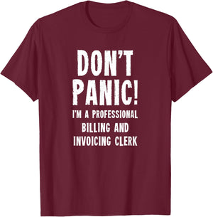 Billing and Invoicing Clerk T-Shirt - T-Shirt | Maroon