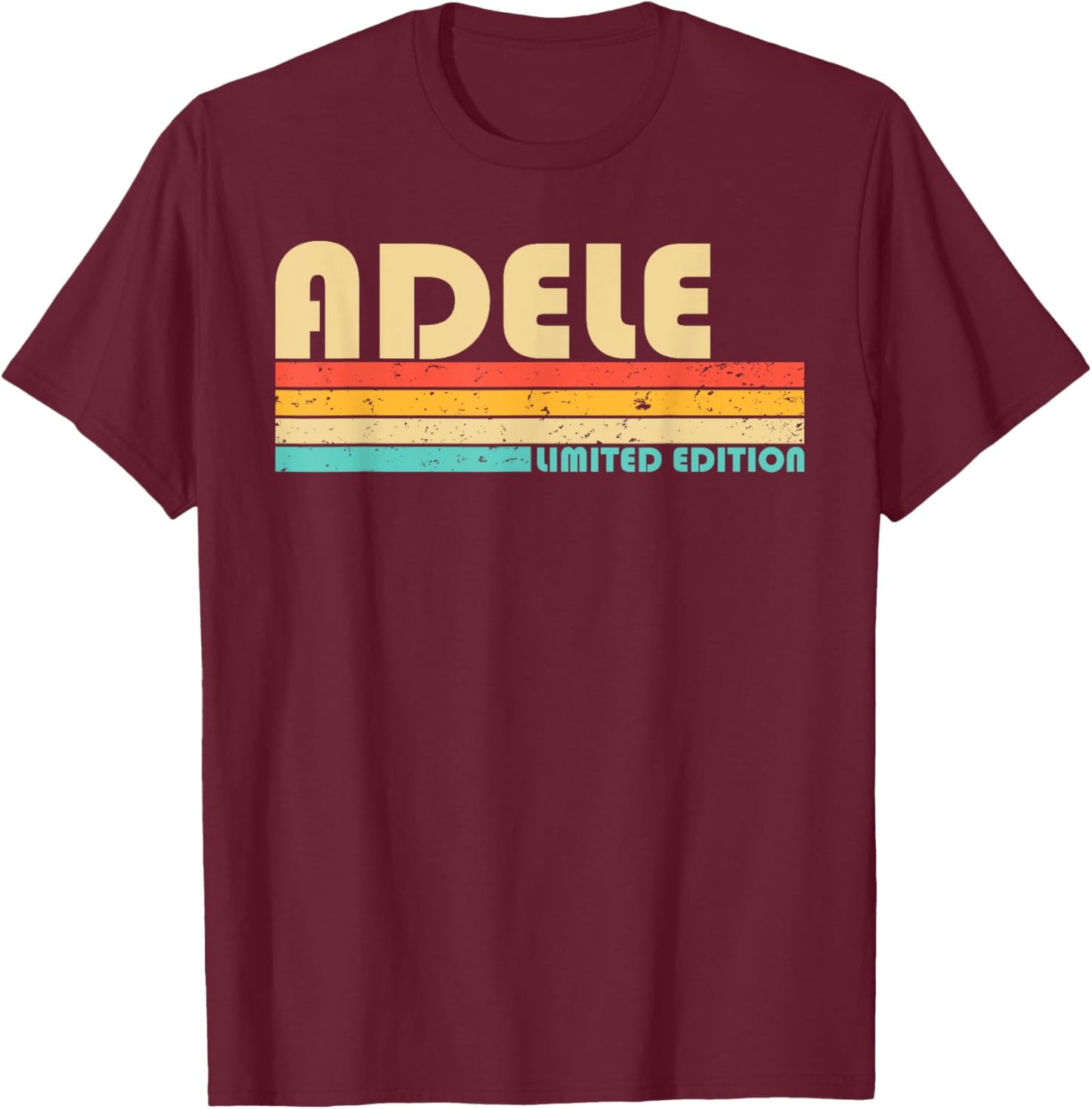ADELE Name Personalized Retro Vintage 80s 90s Birthday T-Shirt - T-Shirt | Maroon