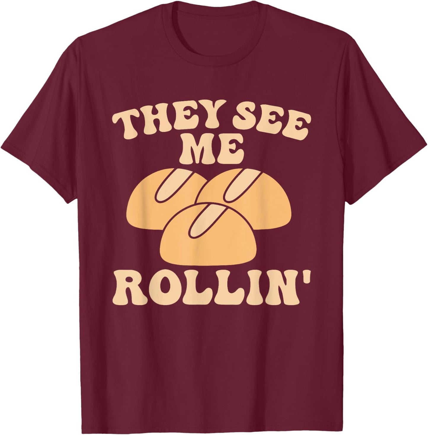 Thanksgiving Family Matching Outfit They See Me Rollin T-Shirt - T-Shirt | Maroon
