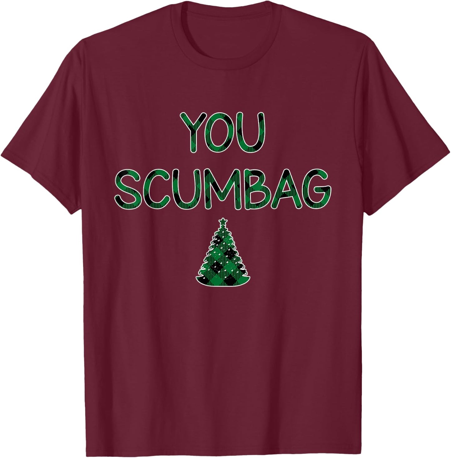 You Scumbag You Maggot Buffalo Plaid Matching Couples T-Shirt - T-Shirt | Maroon