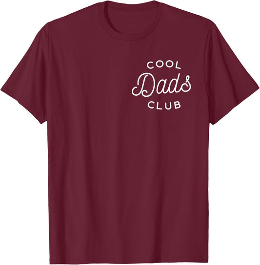 Cool Dads Club T-Shirt - T-Shirt | Maroon