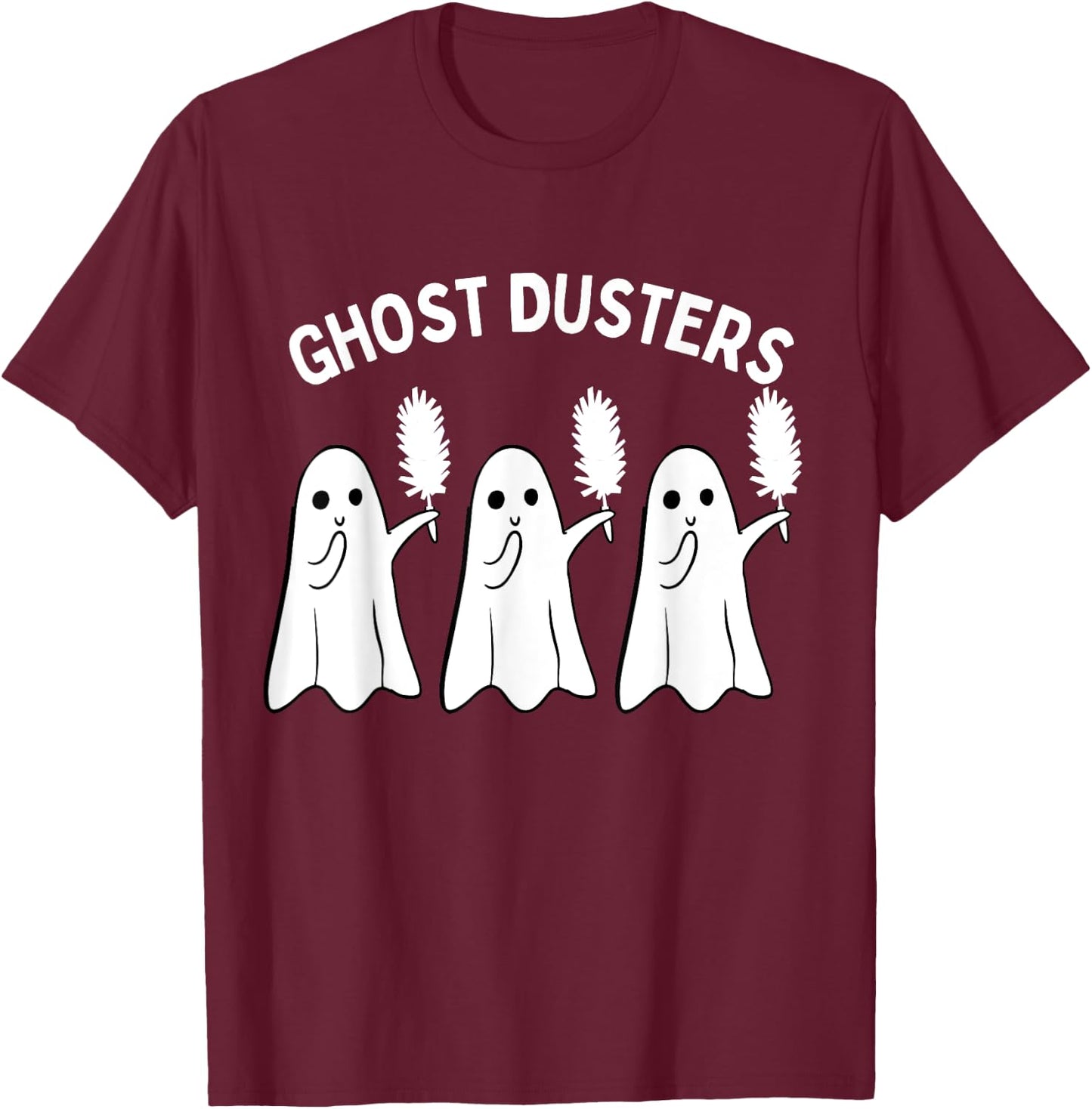 Ghost Dusters Housekeeping Cleaning Squad Halloween Funny T-Shirt - T-Shirt | Maroon