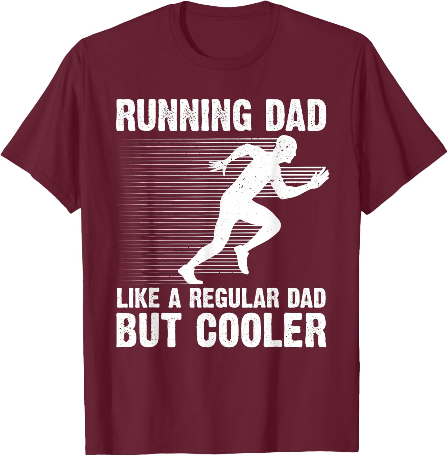 Funny Running Dad Father Marathon 5K Run Finisher T-Shirt - T-Shirt | Maroon