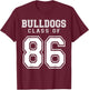 Class Of 1986 Bulldogs Custom Graduation Senior Personalized T-Shirt - T-Shirt | Maroon
