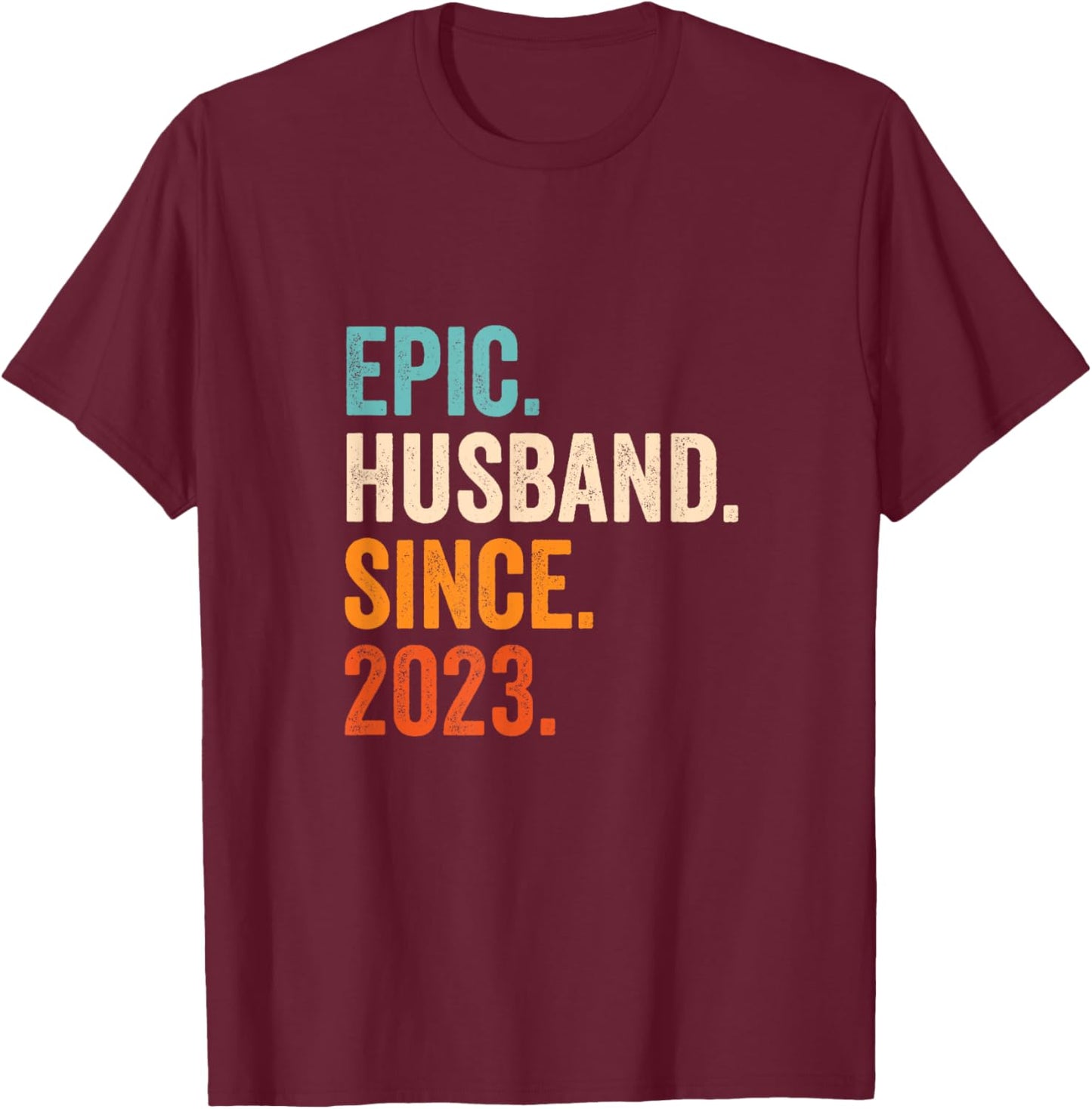 Epic Husband Since 2023 | 2nd wedding anniversary 2 years T-Shirt - T-Shirt | Maroon