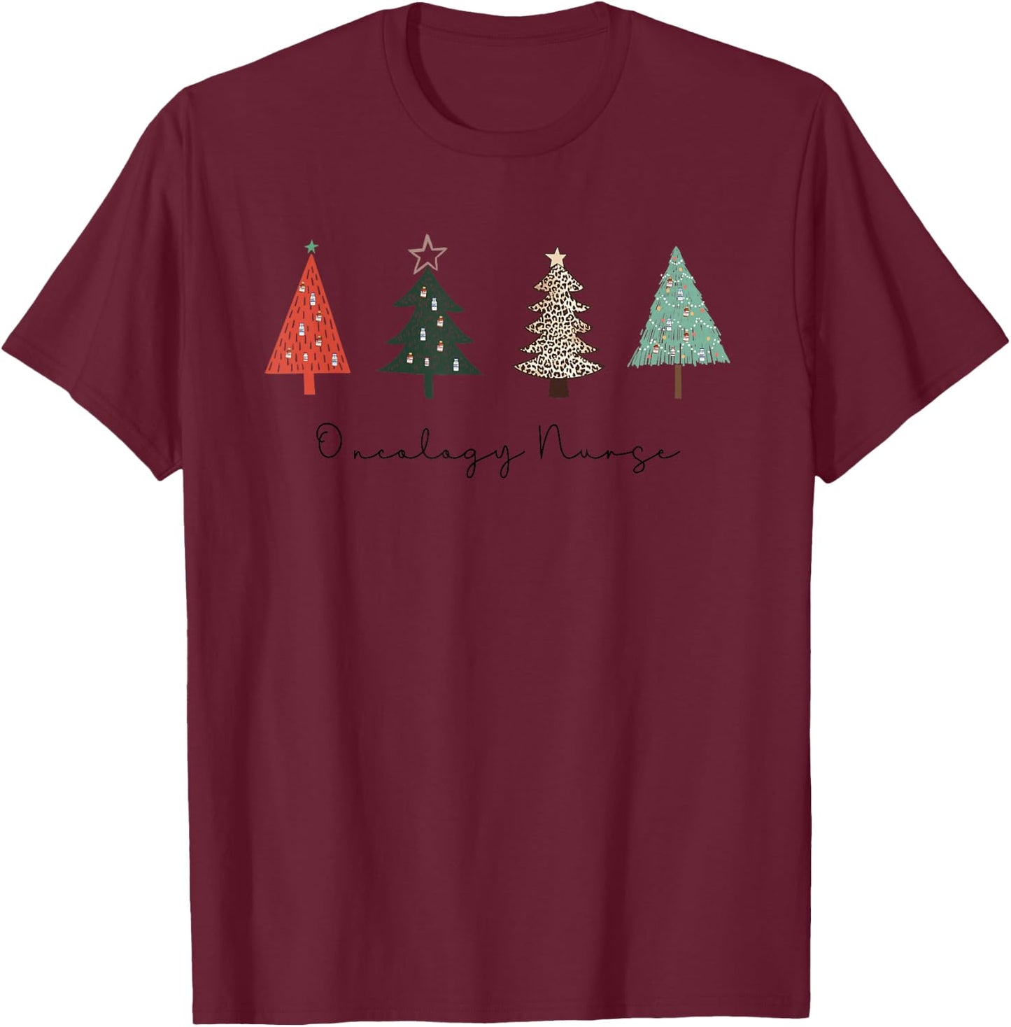 Oncology Nurse Christmas Tree Xmas Graphic T-Shirt - T-Shirt | Maroon