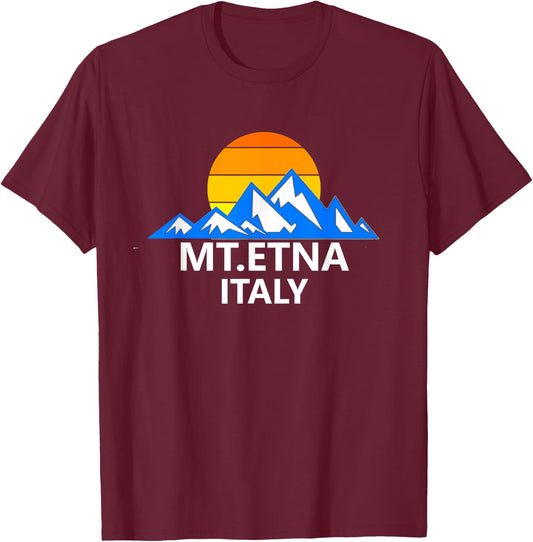 Mt Etna Italy Italian Mountain Range T-Shirt - T-Shirt | Maroon