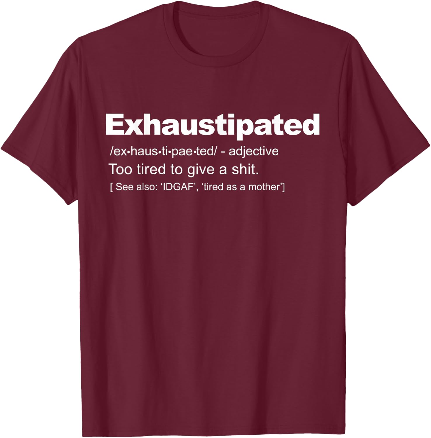 Definition T-Shirt - T-Shirt | Maroon