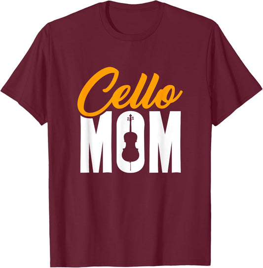 Cello Mom Cellist Player Orchestra Musician Cello T-Shirt - T-Shirt | Maroon