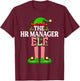 The HR Manager Elf Shirt Funny Christmas Family Matching T-Shirt - T-Shirt | Maroon