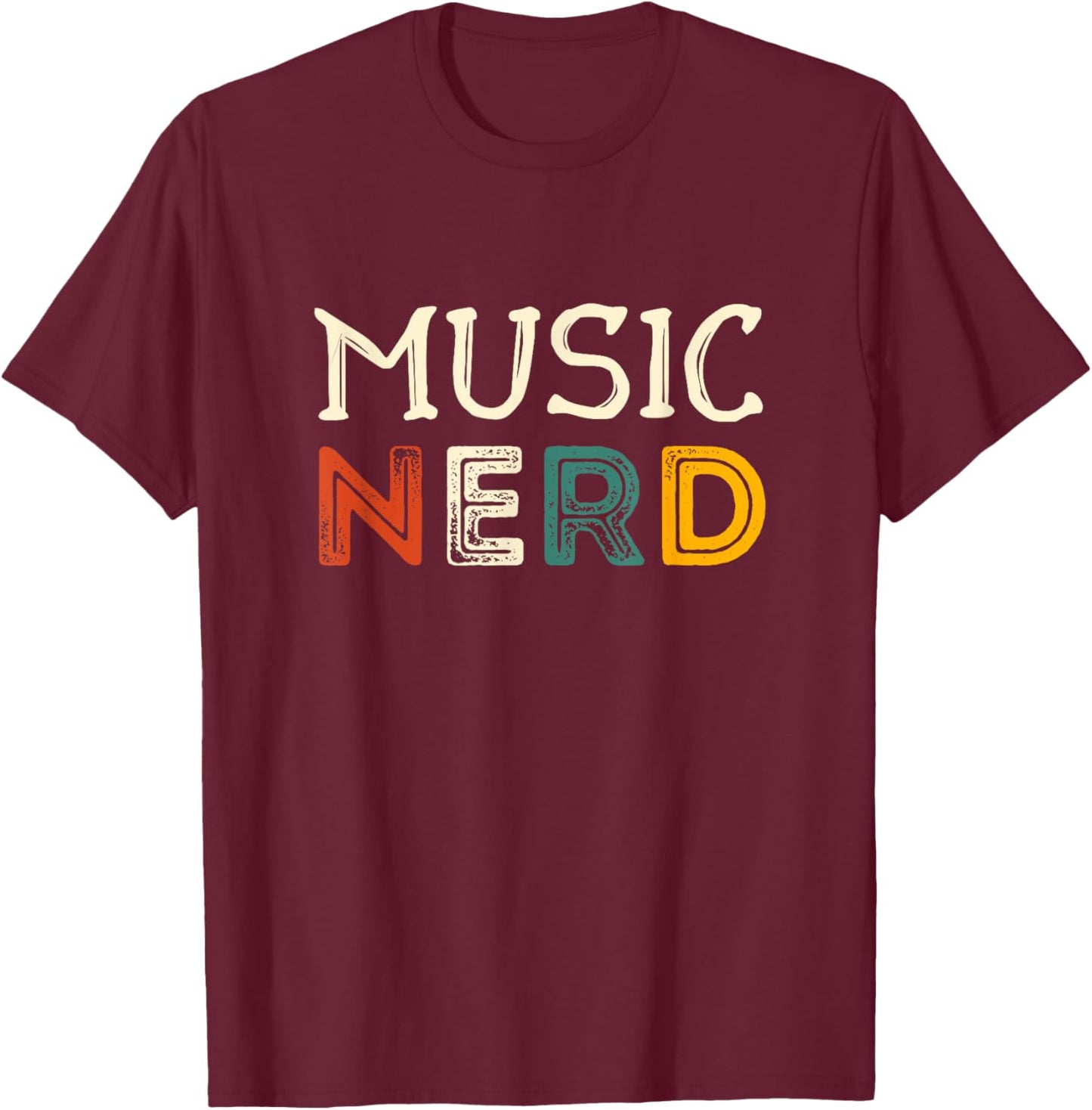 Music Nerd Music Lover Funny Song Listener T-Shirt - T-Shirt | Maroon