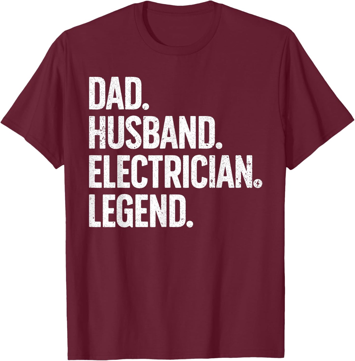 Funny Electrician Design For Husband Dad Electrical Engineer T-Shirt - T-Shirt | Maroon
