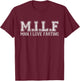 M.I.L.F Man I Love Farting Funny Fart Gag Adult Humor T-Shirt - T-Shirt | Maroon