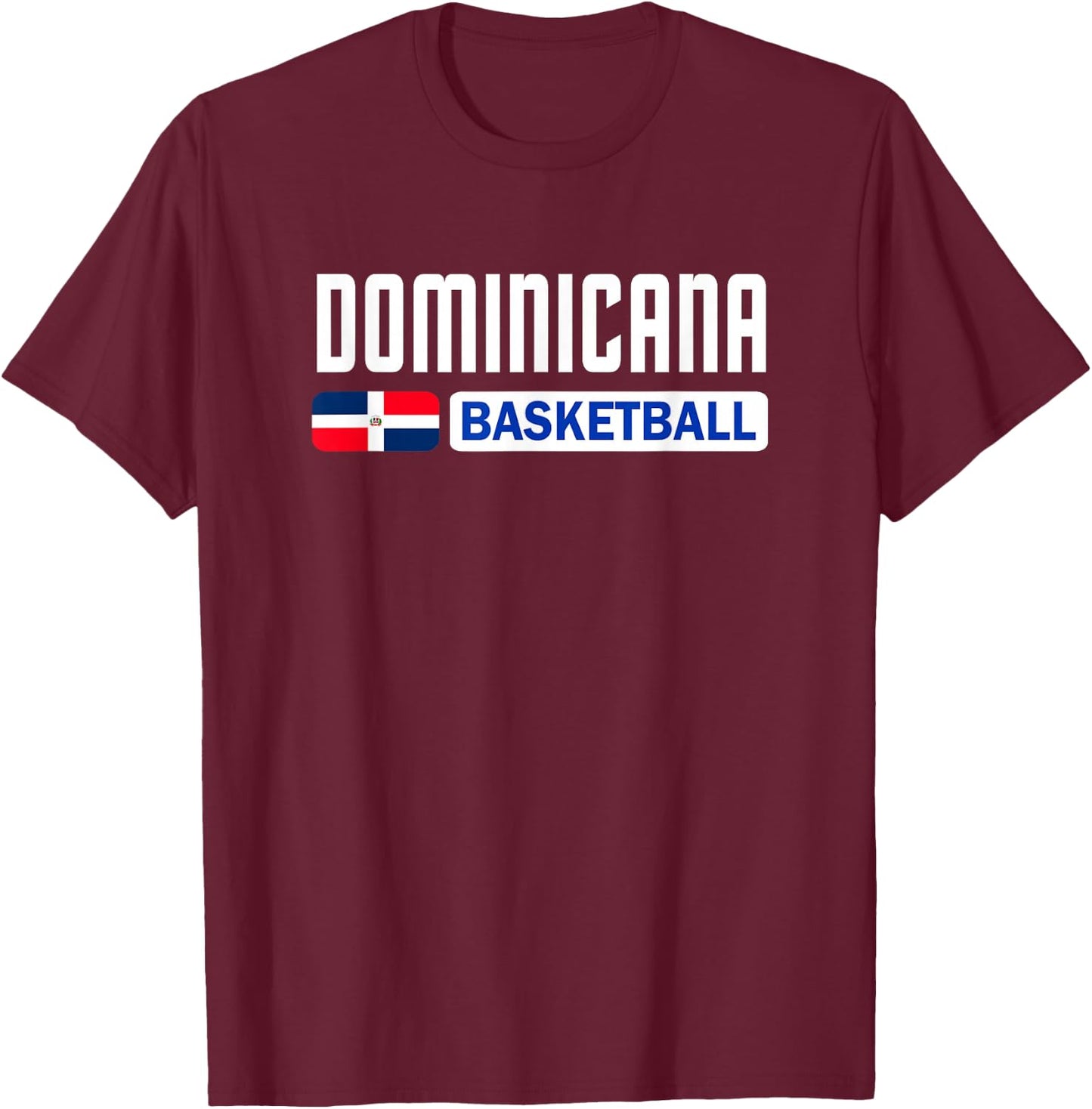 Dominican Republic Basketball Dominicana Flag Sports T-Shirt - T-Shirt | Maroon