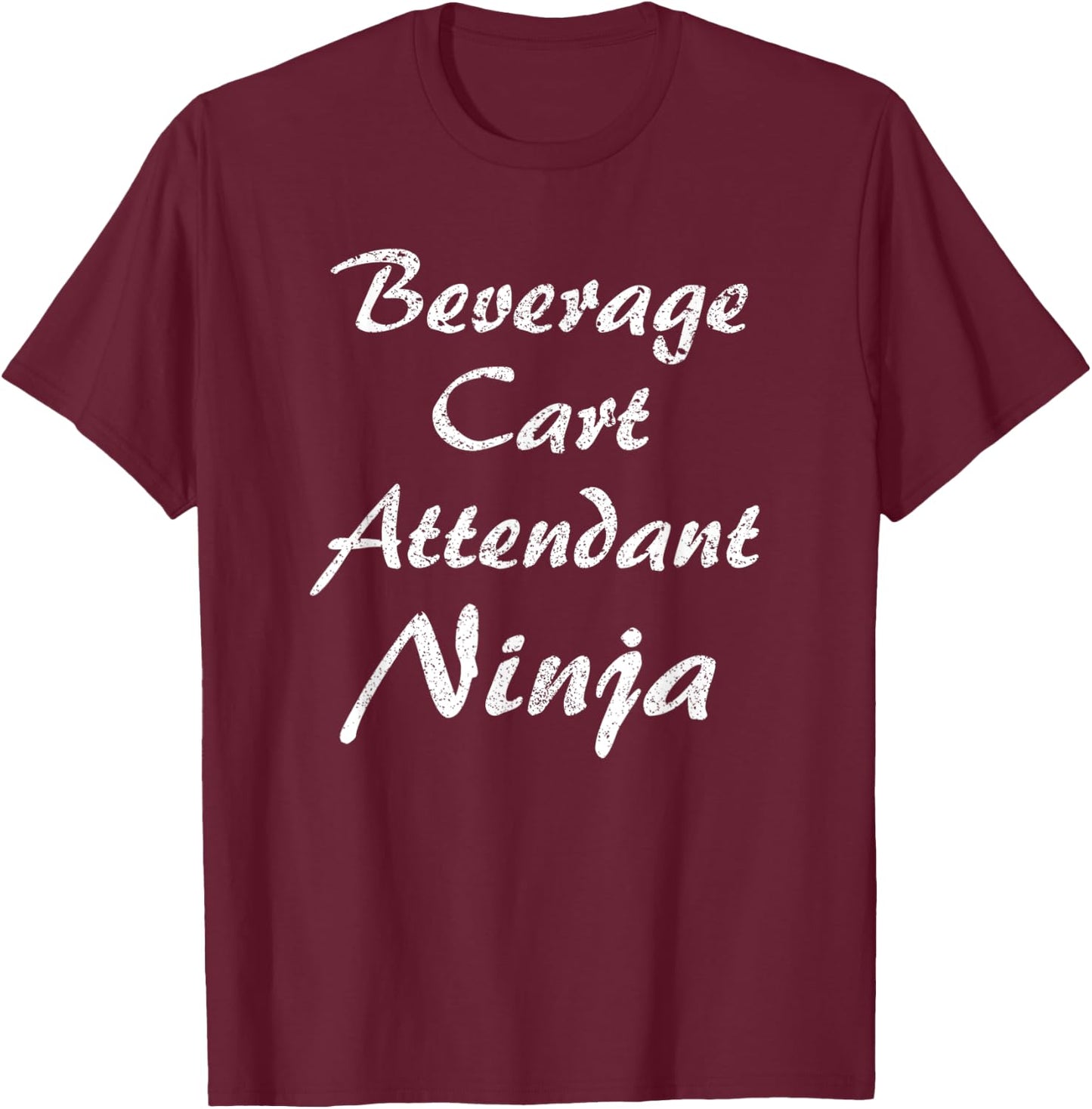 Beverage Cart Attendant Occupation Work T-Shirt - T-Shirt | Maroon