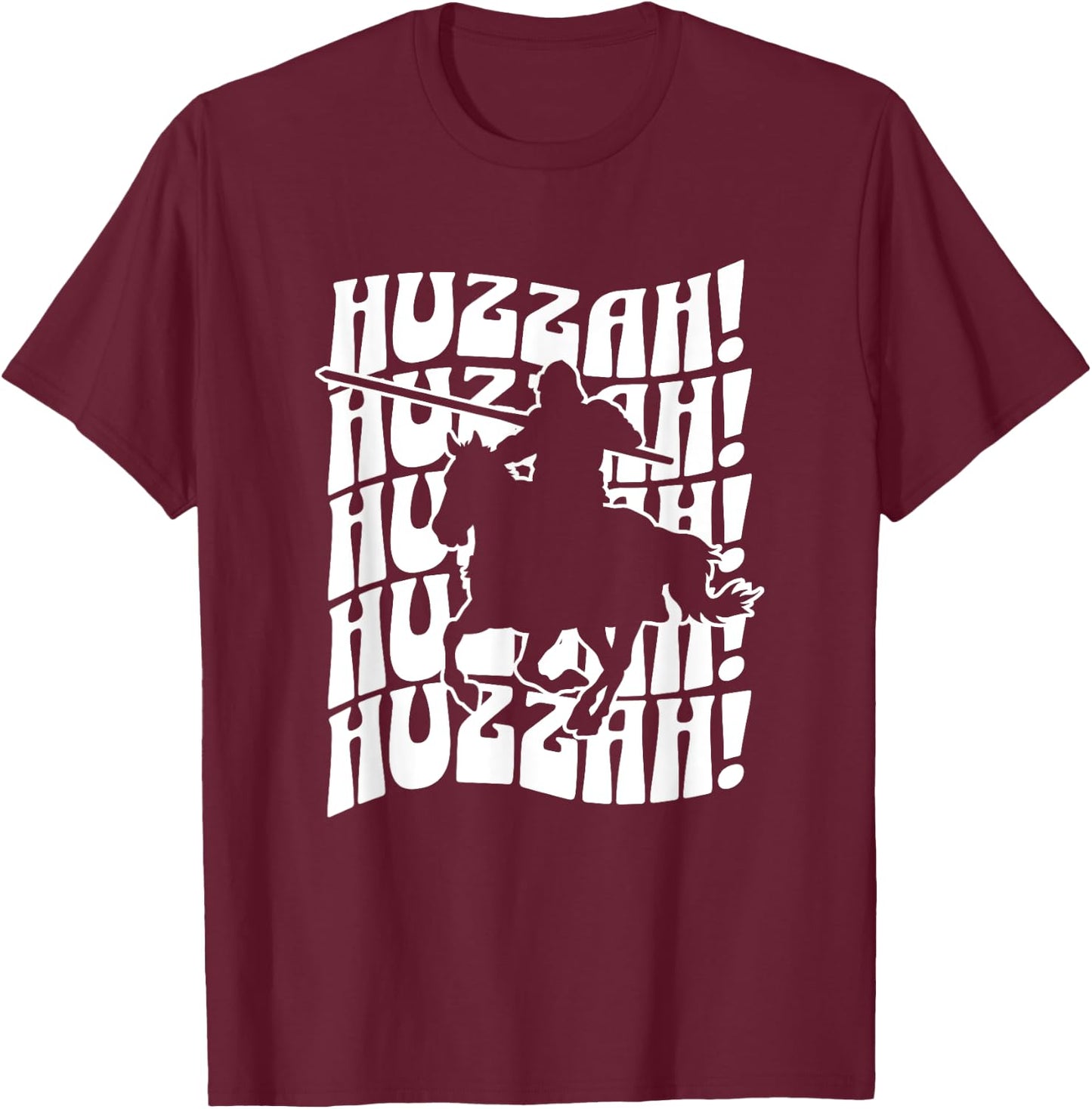 Huzzah Medieval Renaissance Faire Festival Fair Men Women T-Shirt - T-Shirt | Maroon