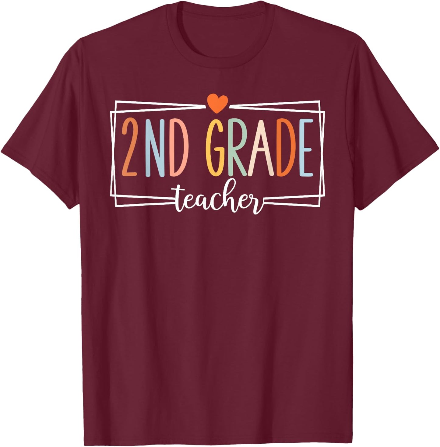 Second Grade Teacher 2nd Grade Teachers Back to School T-Shirt - T-Shirt | Maroon
