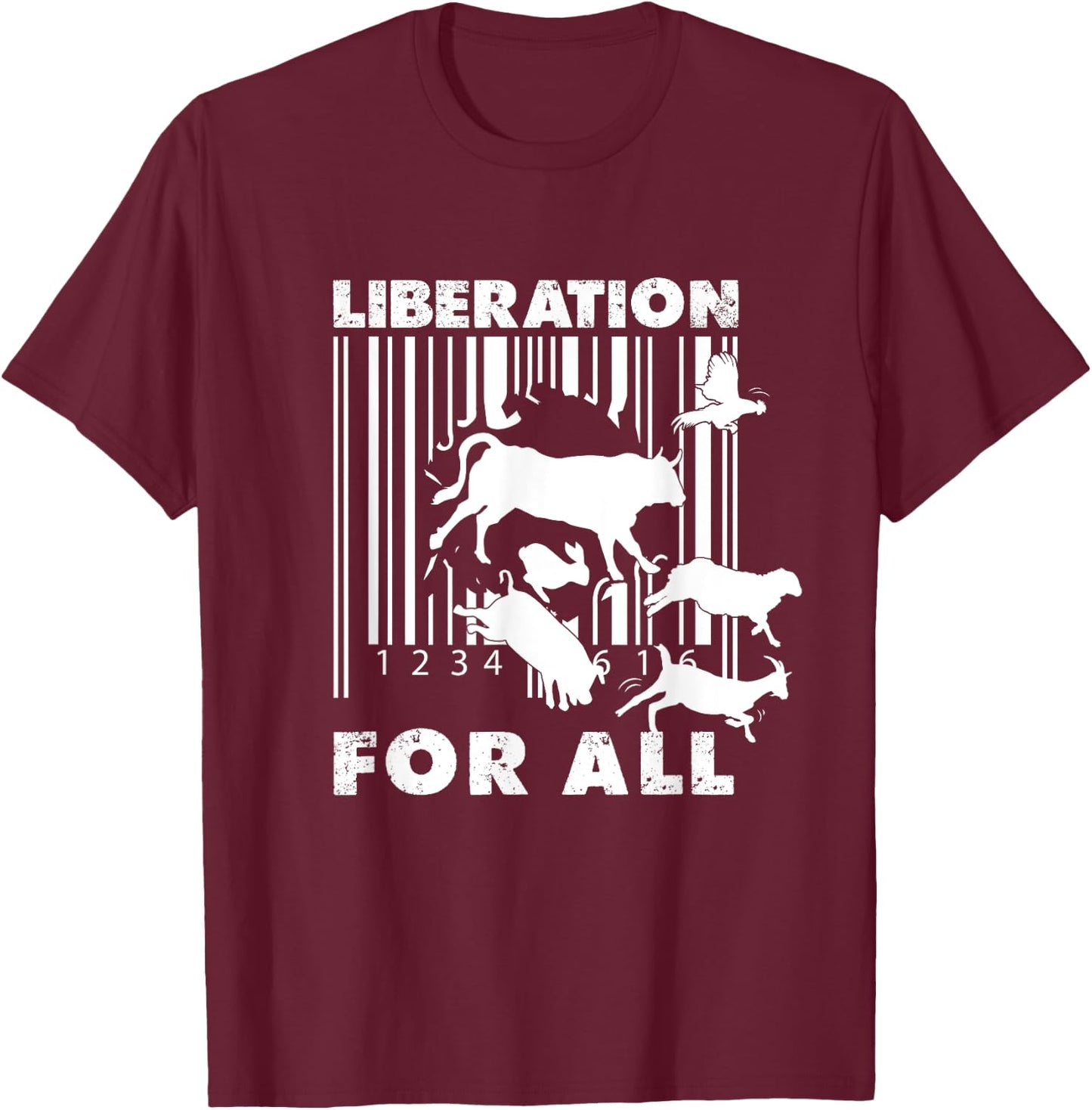 Liberation For All Animal Rights T-Shirt - T-Shirt | Maroon