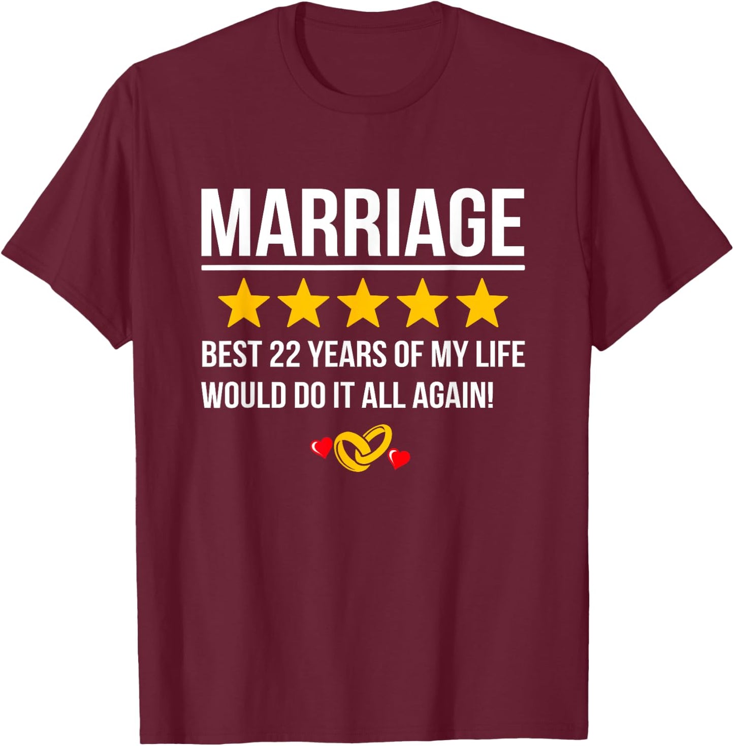 Couples Married 22 Years - Funny 22nd Wedding Anniversary T-Shirt - T-Shirt | Maroon