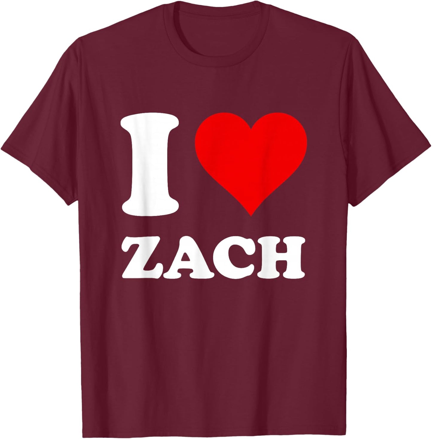 Red Heart I Love Zach T-Shirt - T-Shirt | Maroon