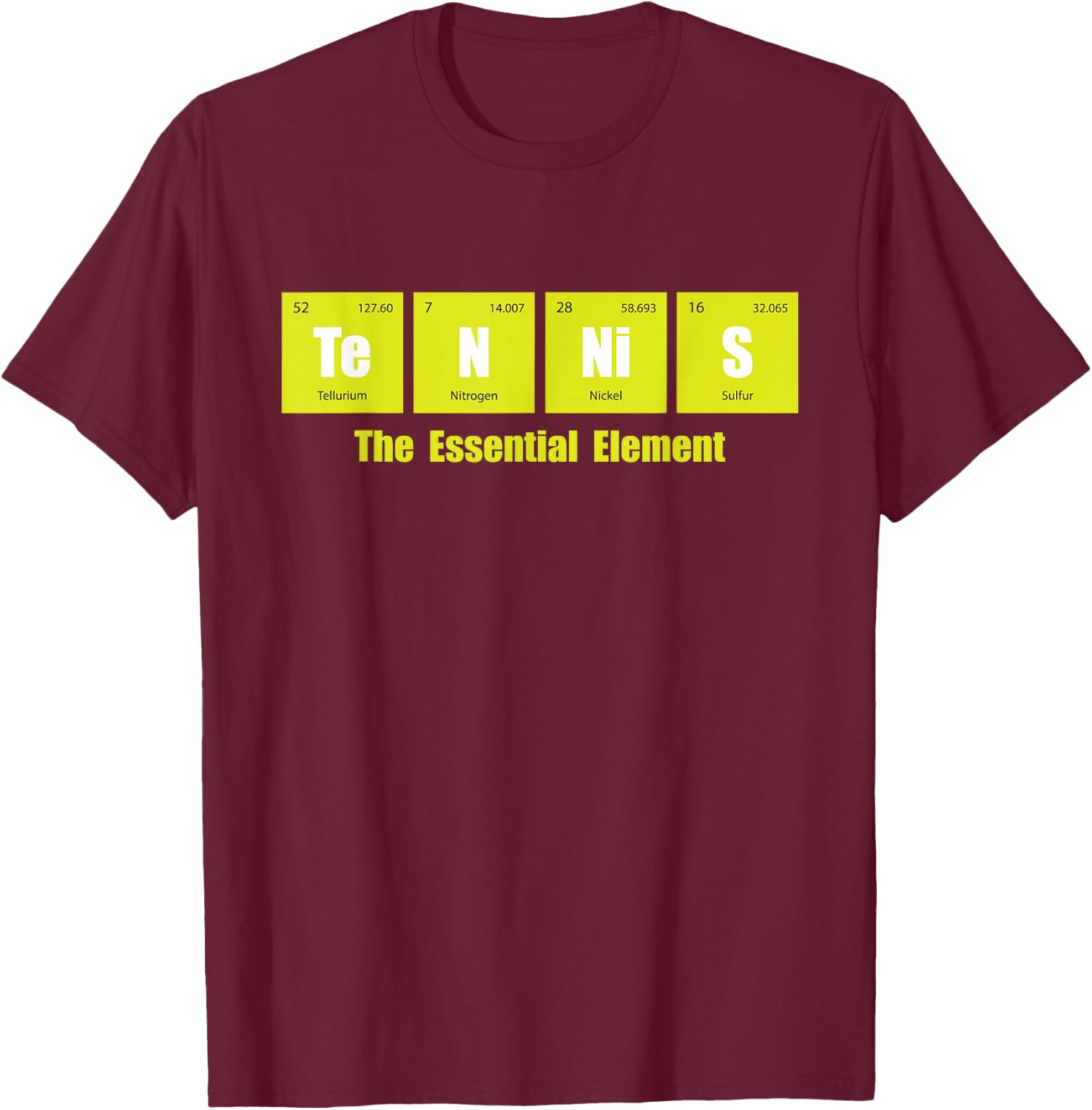 Tennis The Essential Element - Tournament Sports Lover T-Shirt - T-Shirt | Maroon