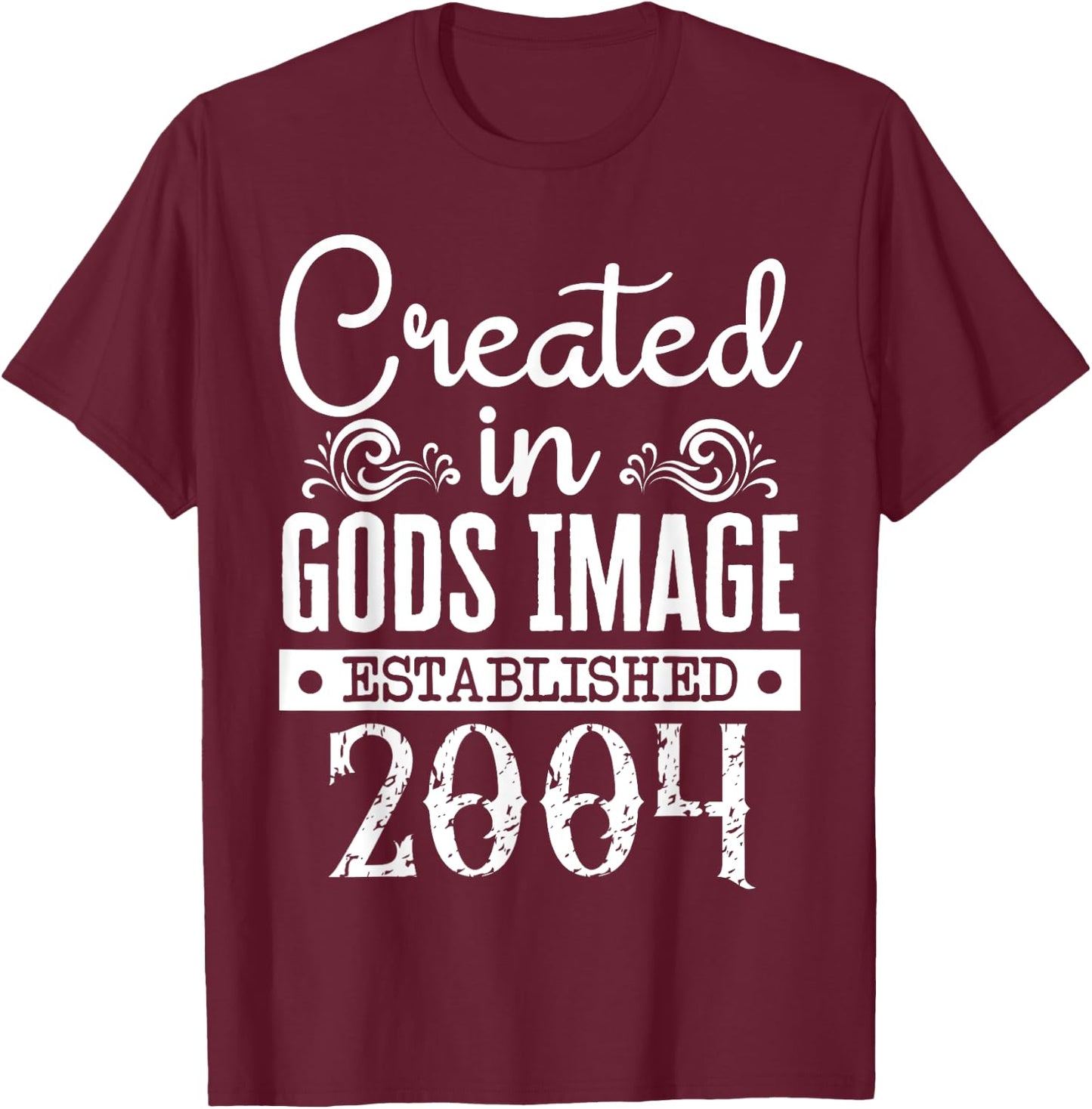 Created In Gods Image Established 2004 Religious Christian T-Shirt - T-Shirt | Maroon