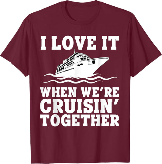 Funny Cruise Art Women Couple Cruising Ship Vacation T-Shirt - T-Shirt | Maroon