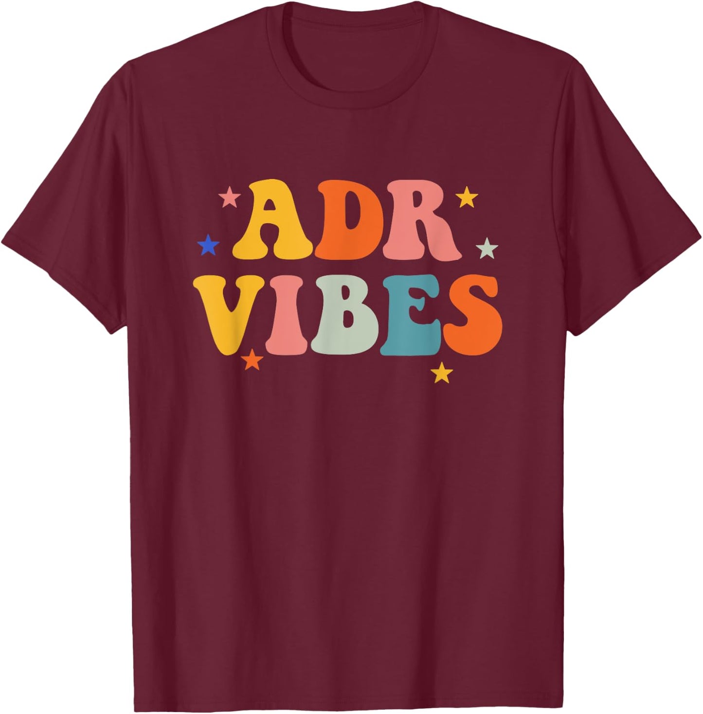 Vet Tech ADR Vibes Veterinarian Veterinary Assistant T-Shirt - T-Shirt | Maroon
