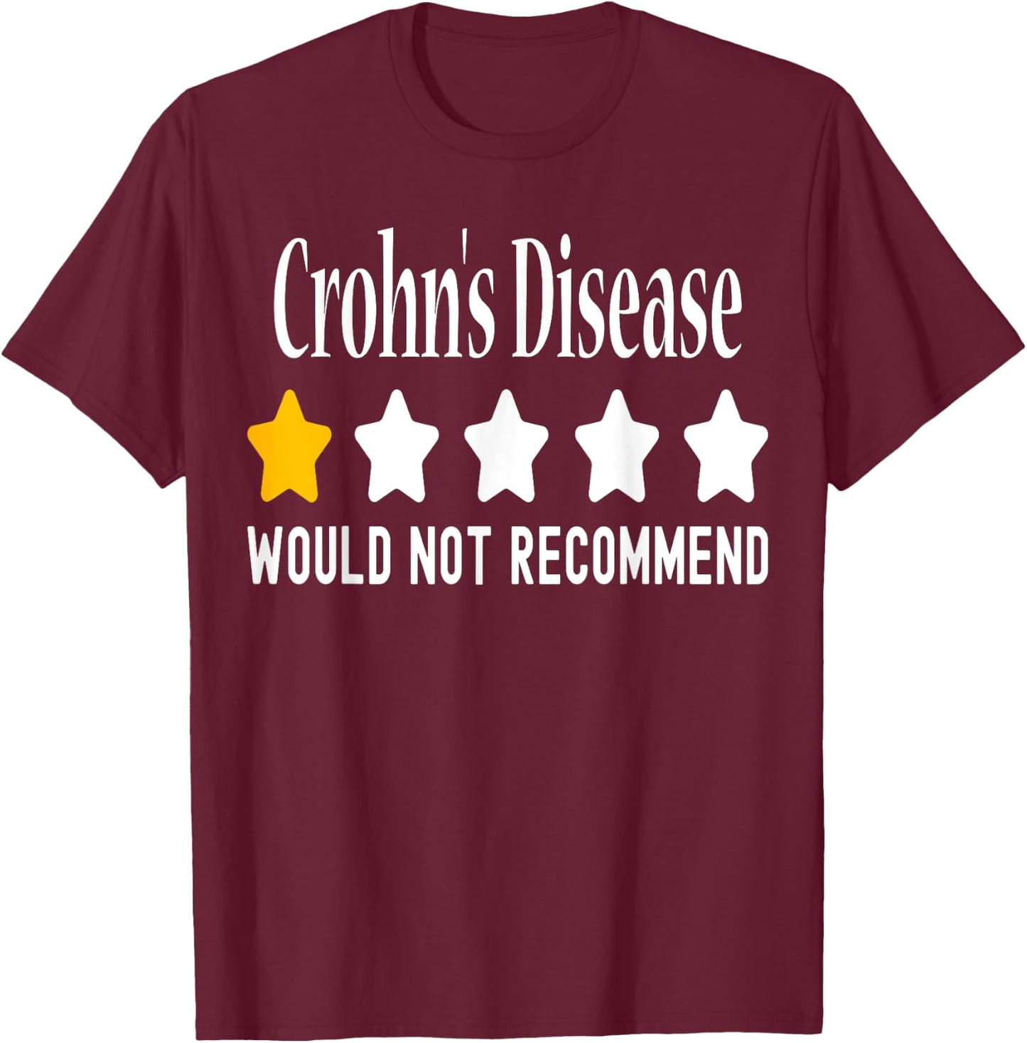 Crohn's Disease Awareness Funny Crohn's Disease Warrior T-Shirt - T-Shirt | Maroon