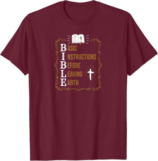 Bible Basic Instructions Before Leaving Earth Christian T-Shirt - T-Shirt | Maroon