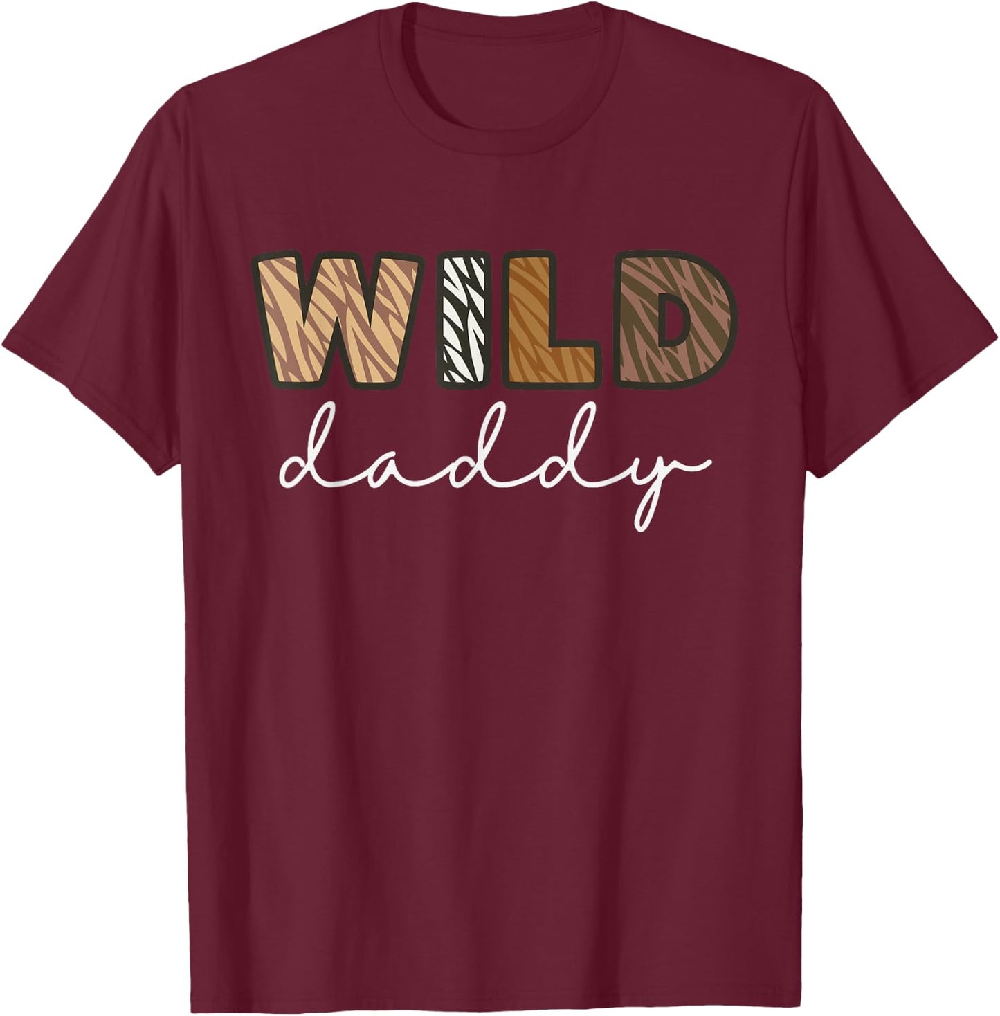 Wild Daddy Zoo Theme Birthday Safari Jungle Matching Party T-Shirt - T-Shirt | Maroon