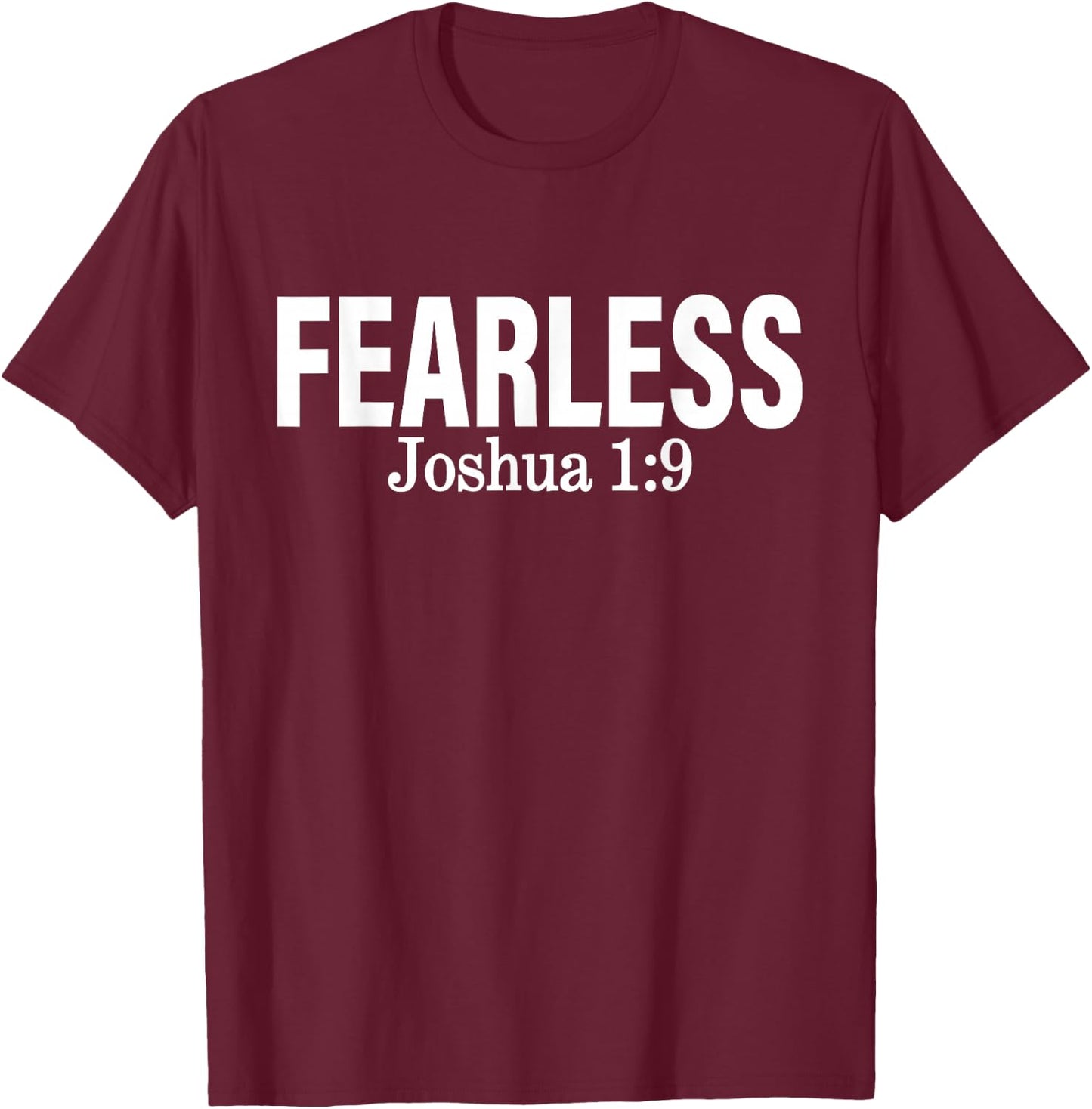 Fearless Joshua 1:9 Apparel T-Shirt - T-Shirt | Maroon